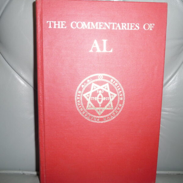 The Commentaries of AL by Aleister Crowley
