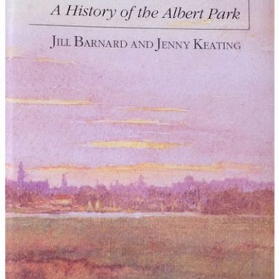 People's Playground A History of Albert Park