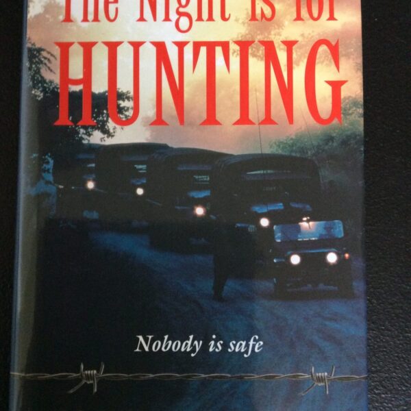 The Night is for Hunting