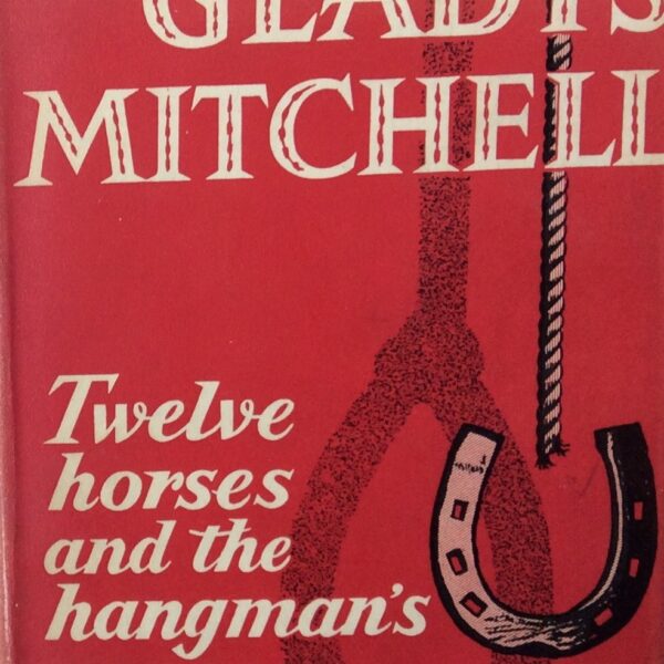 Twelve horses and the hangman's noose