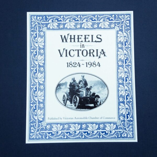 Wheels in Victoria 1824-1984