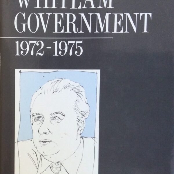 The Whitlam Government 1972-1975