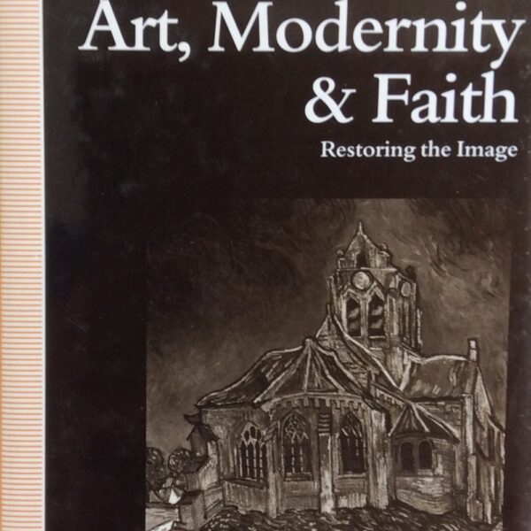 Art, Modernity & Faith