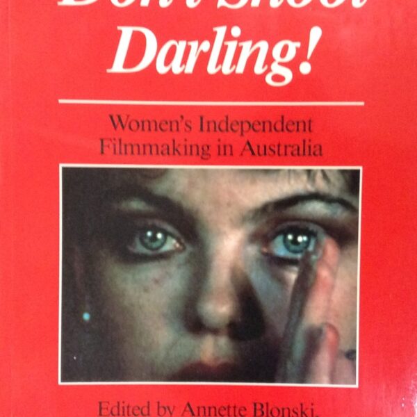 Don't Shoot Darling!