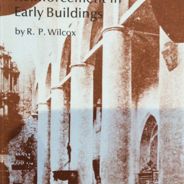 Timber and Iron Reinforcement in Early Buildings