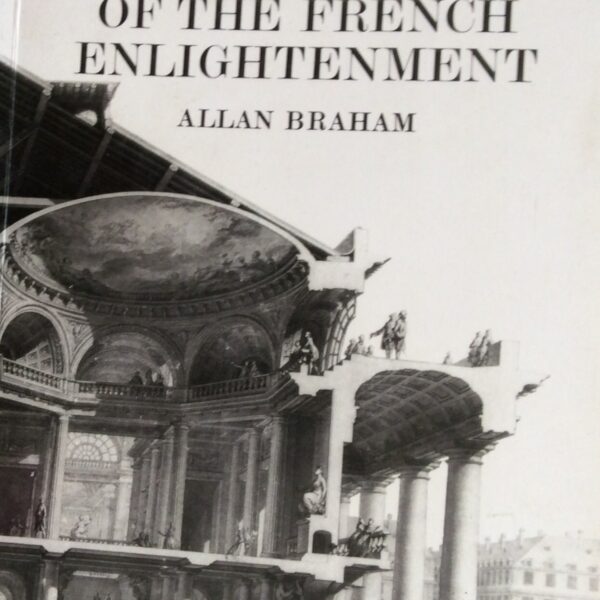The Architecture of the French Enlightenment