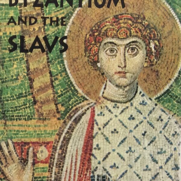 Byzantium and the Slavs