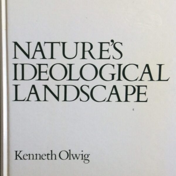 Nature's Ideological Landscape