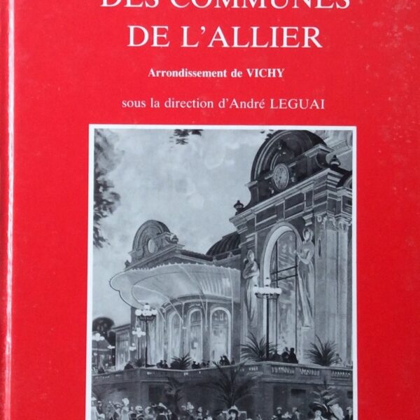 Histoire Des Communes De L'Allier