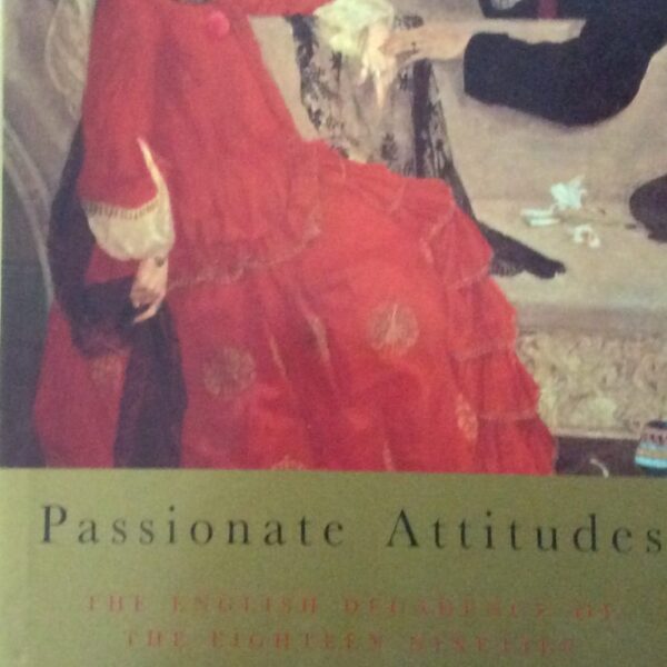 Passionate Attitudes