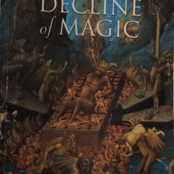 Religion and the Decline of Magic