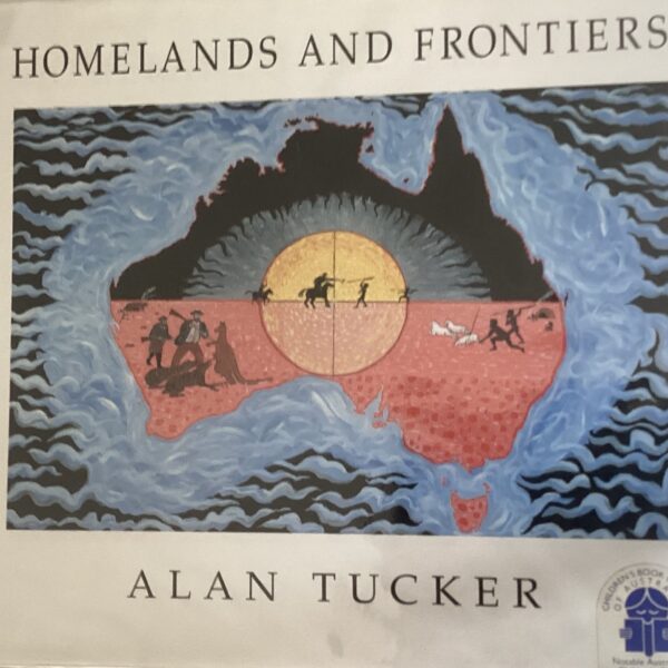 Homelands and Frontiers