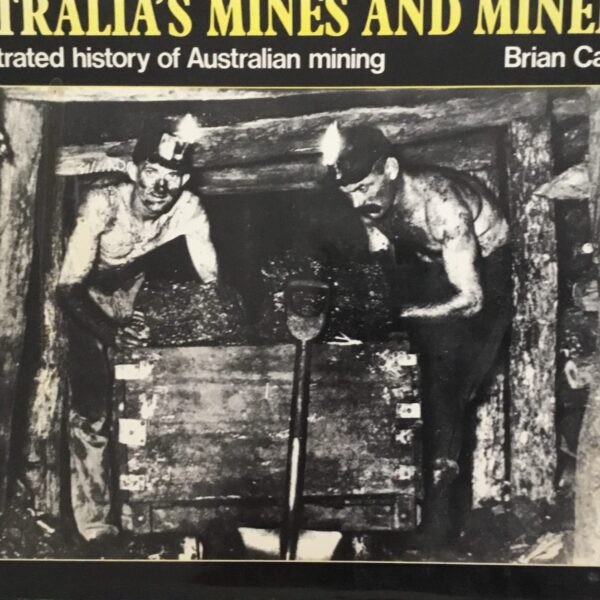 Australia’s Mines and Miners