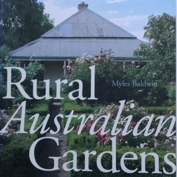 Rural Australian Gardens