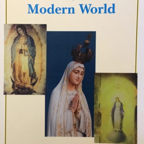 Marian Apparitions, the Bible, and the modern World