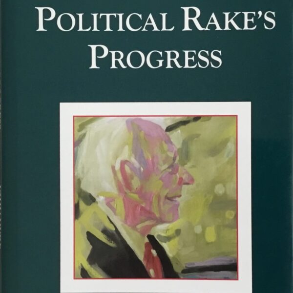 A Political Rakes Progress