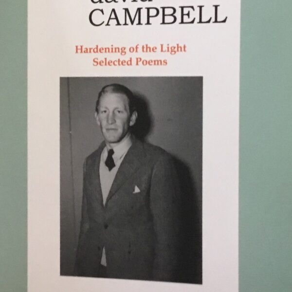 Hardening of the Light Selected Poems