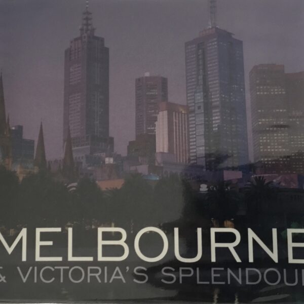 Melbourne & Victoria’s Splendour