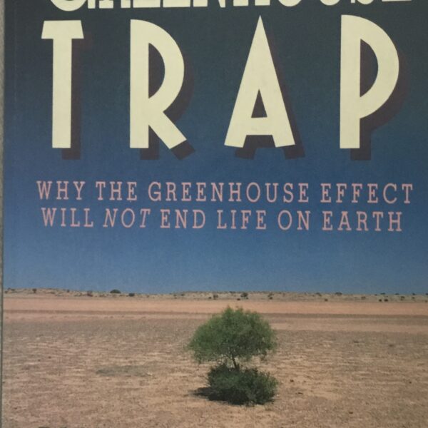 The Greenhouse Trap