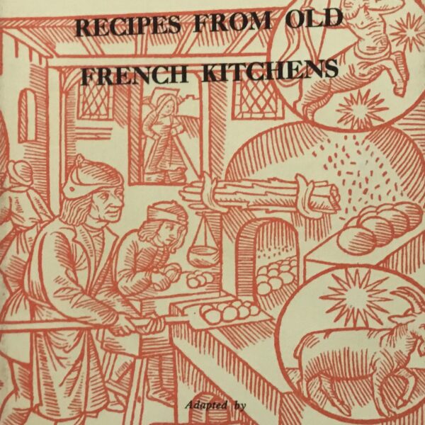 Recipes from Old French Kitchens
