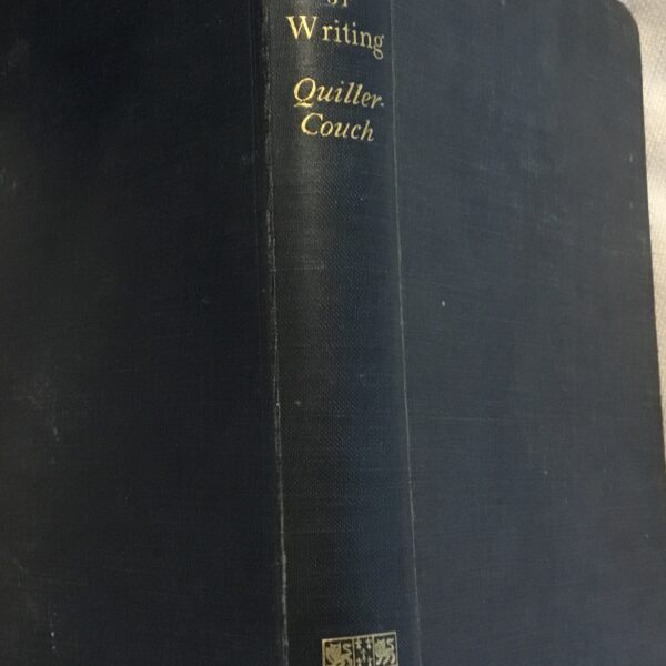On the Art of Writing. Lectures Delivered in the University of Cambridge 1913-1914