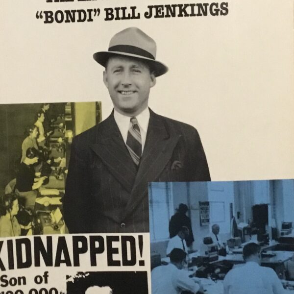As Crime Goes By. The life and times of”Bondi Bill Jenkins”