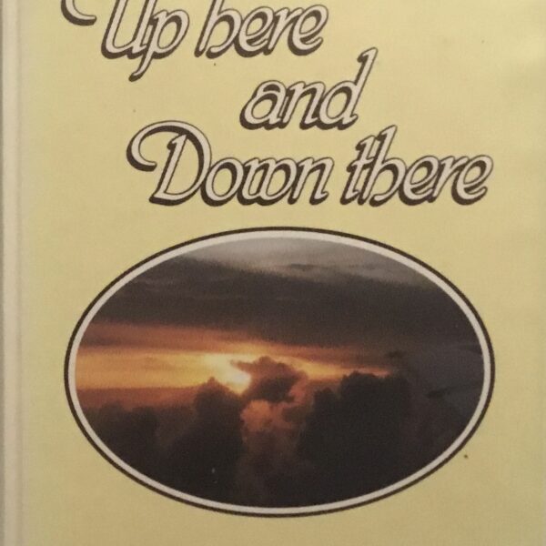 Up Here and Down There