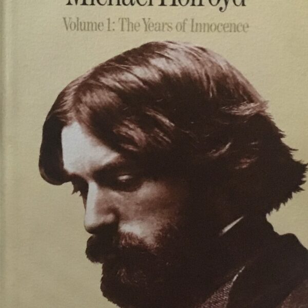 Augustus John Volume 1 The Years of Innocence