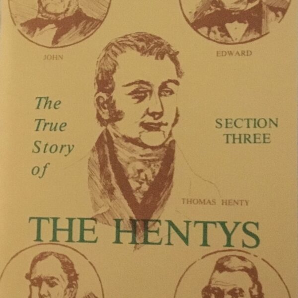 The Hentys. A People’s History of Portland and District