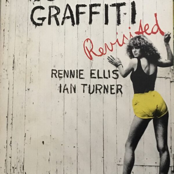 Australian Graffiti. Revisited