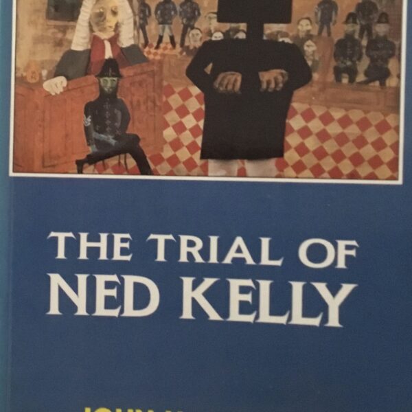 The Trial of Ned Kelly