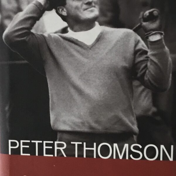 Peter Thomson. Lessons I Have Learned