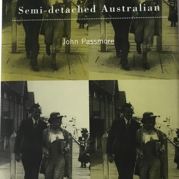 Memoirs of a Semi-detached Australian