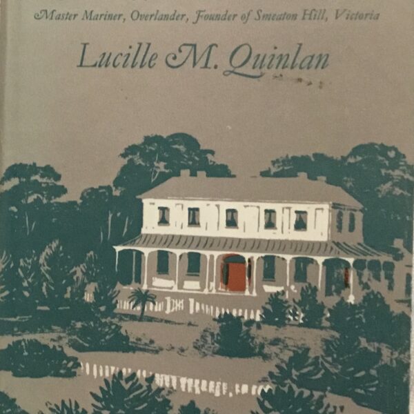 Here My Home. The Life and Times of John Stuart Hepburn 1803-1860