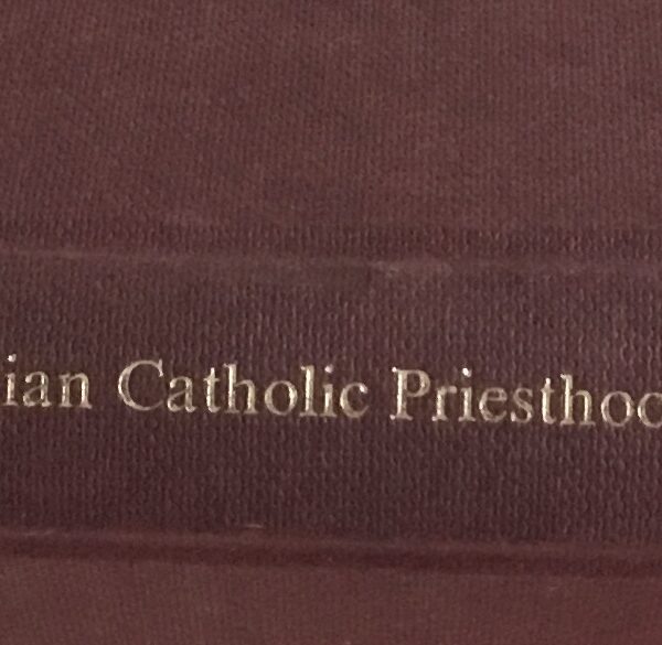 Emergence of an Catholic Priesthood 1835-1915