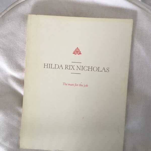 Hilda Rix Nicholas. The man for the job.