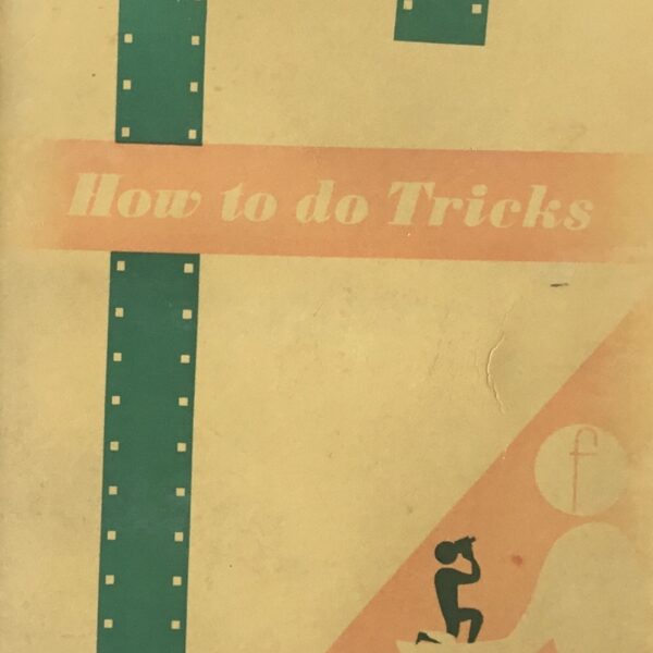 How to do Tricks. A Focal Cine Book