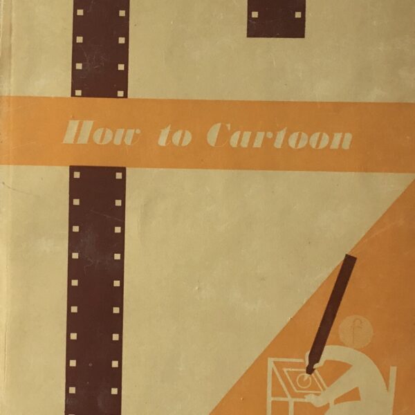 How to Cartoon.  A Focal Cine Book