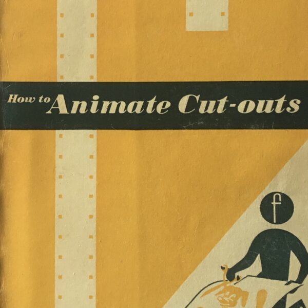 How to Animate Cut-outs. A focal Cine Book