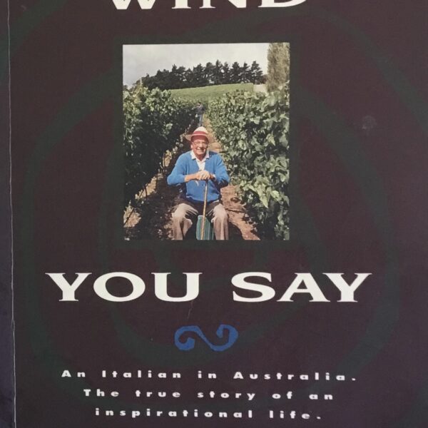 The Wind You Say