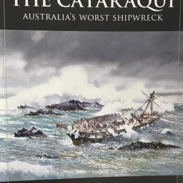 The CatarAqui. Australia’s worst shipwreck.