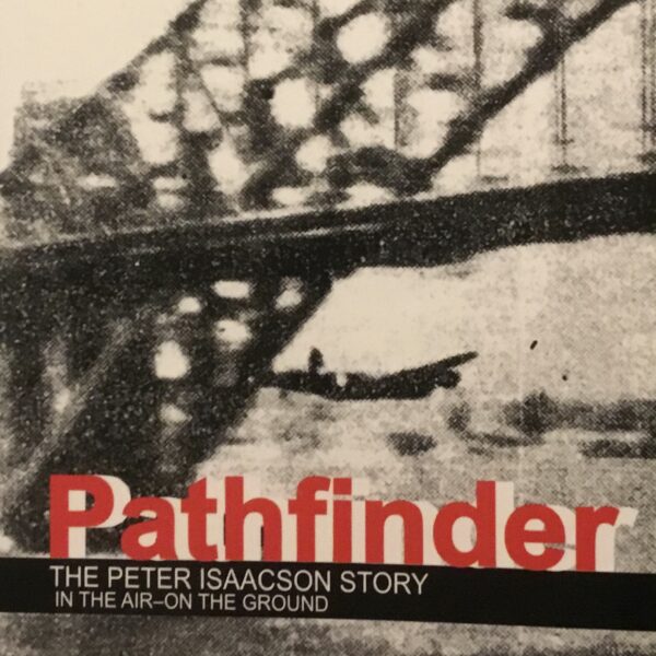 Pathfinder. The Peter Isaacson Story