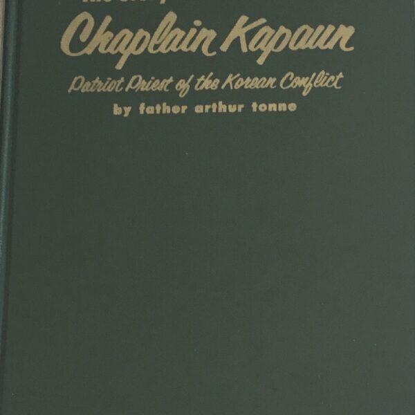 The Story of Chaplain Kapaun