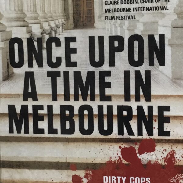 Once upon a Time in Melbourne.