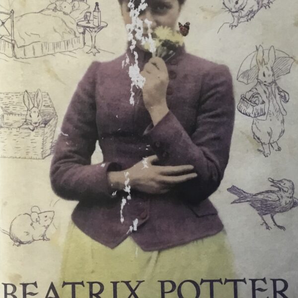 Beatrix Potter. A life in nature.