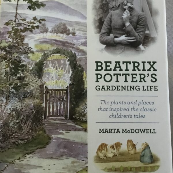 Beatrix Potter’s Gardening Life