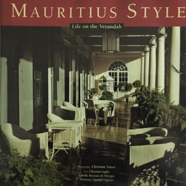 Mauritius Style. Life on the Verandah