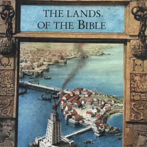 Mysterious Places. The Lands of the Bible.