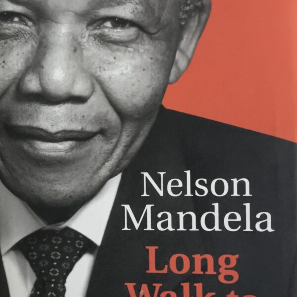 Long Walk to Freedom.