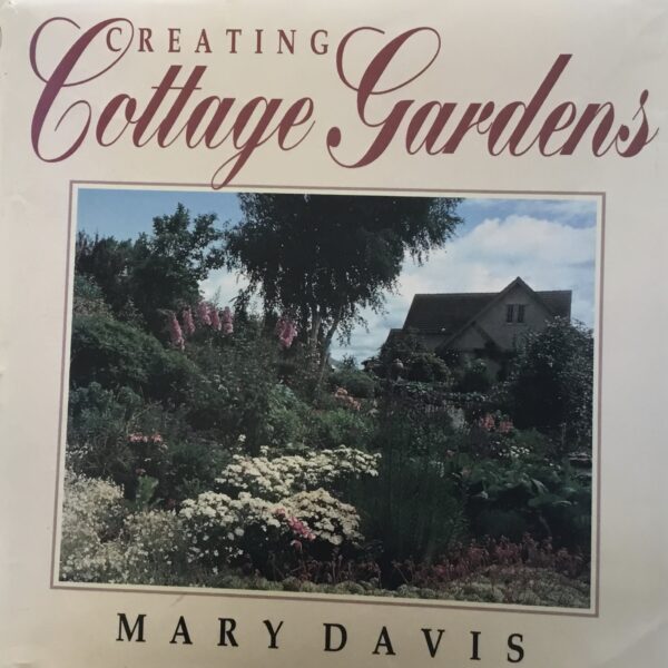 Creating Cottage Gardens